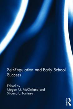 Hardcover Self-Regulation and Early School Success Book