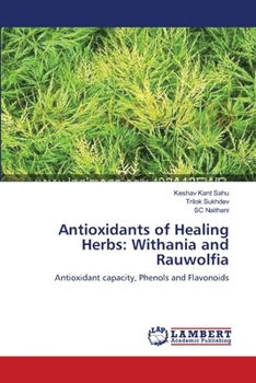 Paperback Antioxidants of Healing Herbs: Withania and Rauwolfia Book