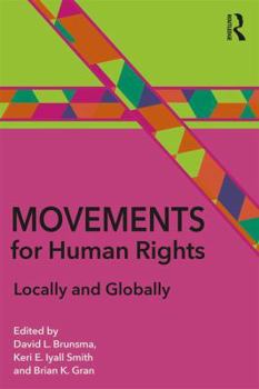 Paperback Movements for Human Rights: Locally and Globally Book