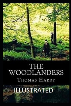 Paperback The Woodlanders Illustrated Book