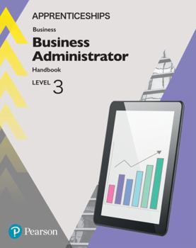 Paperback Apprenticeship Business Administrator Level 3 HandBook + ActiveBook (Apprenticeship Level 3 Business Administrator) Book