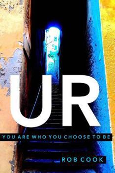 Paperback Ur: You Are Who You Choose To Be Book