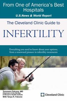 Paperback The Cleveland Clinic Guide to Infertility Book