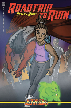 Paperback Mutants & Masterminds: Road Trip to Ruin Book