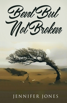 Paperback Bent But Not Broken Book
