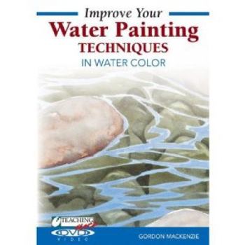 DVD Improve Your Water Painting Techniques in Watercolor Book