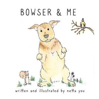 Paperback Bowser & Me Book