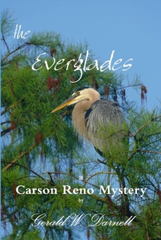 The Everglades - Book #7 of the Carson Reno