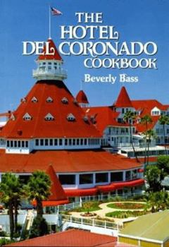 Hardcover The Hotel del Coronado Cookbook Book