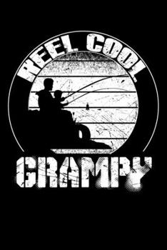 Reel Cool GRAMPY: Blank Lined Fishing Notebook - 6"x9" , 120 Page Lined Paperback journal