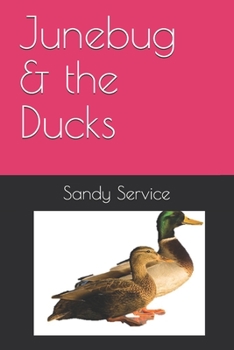 Paperback Junebug & the Ducks Book