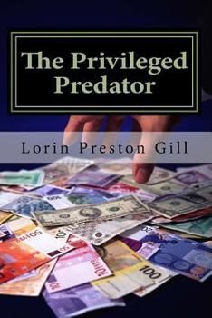 Paperback The Privileged Predator Book