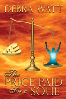 Paperback The Price Paid For A Soul Book