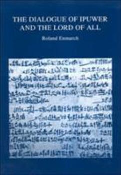 Paperback Dialogue of Ipuwer and the Lord of All Book