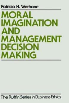 Hardcover Moral Imagination and Management Decision-Making Book