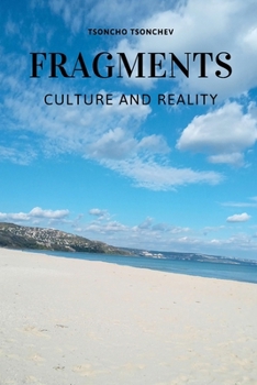 Fragments: Culture and Reality