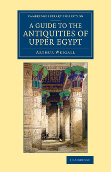 Paperback A Guide to the Antiquities of Upper Egypt Book