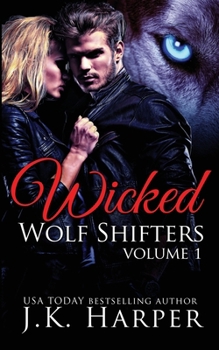 Paperback Wicked Wolf Shifters Volume 1: Cassie & Trevor Book