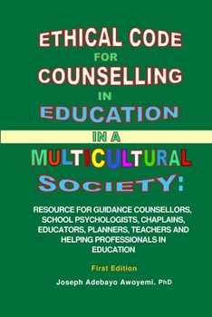 Paperback Ethical Code for Counseling in Education in a Multicultural Society Book