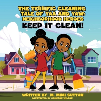 Paperback The terrific cleaning tale of Yaa and Yaw Book
