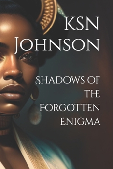 Shadows of the Forgotten Enigma (Shadows of the Heartland)