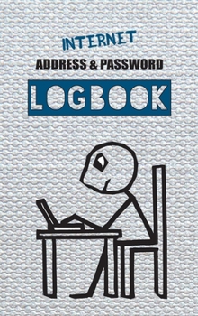 Internet Address and Password Logbook: Tracking made easy