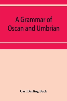 Paperback A grammar of Oscan and Umbrian, with a collection of inscriptions and a glossary Book