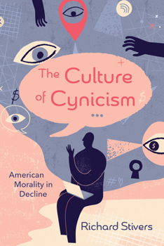 Hardcover The Culture of Cynicism Book