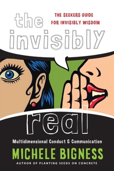 Paperback The Invisibly Real Book