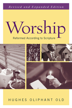 Paperback Worship: Reformed According to Scripture Book