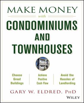 Paperback Make Money with Condominiums and Townhouses Book