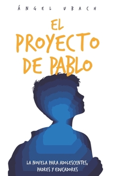 Paperback El proyecto de Pablo [Spanish] Book