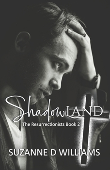 Shadowland (The Resurrectionists)