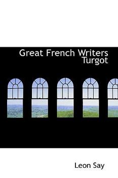 Hardcover Great French Writers Turgot Book