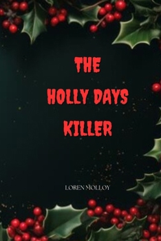 Paperback The Holly Days Killer Book