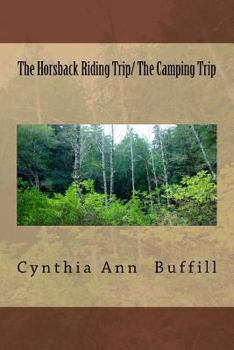 Paperback The Horsback Riding Trip/ The Camping Trip Book