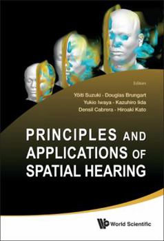 Hardcover Principles and Applications of Spatial Hearing Book