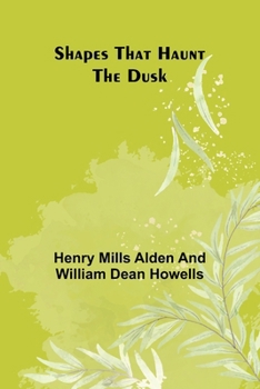 Paperback Shapes that Haunt the Dusk Book
