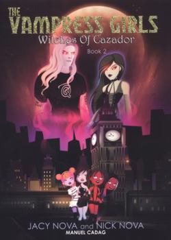 Paperback Witches of Cazador: The Vampress Girls Book 2 Book