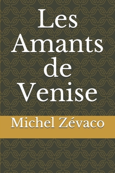 Les Amants de Venise - Book #2 of the Roland Candiano