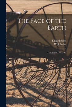 Paperback The Face of the Earth: (Das Antlitz Der Erde); 3 Book