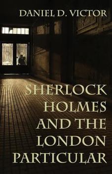 Paperback Sherlock Holmes and The London Particular Book