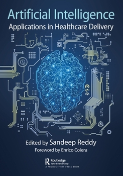 Paperback Artificial Intelligence: Applications in Healthcare Delivery Book