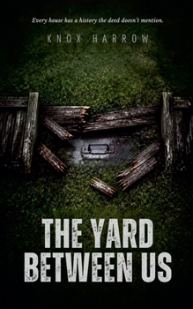 Paperback The Yard Between Us Book