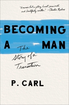 Paperback Becoming a Man: The Story of a Transition Book