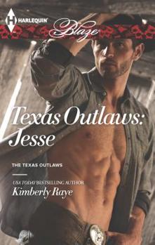 Texas Outlaws: Jesse - Book #1 of the Texas Outlaws