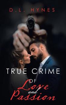 Paperback True Crime of Love and Passion Book