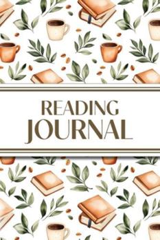 Reading Journal (Leaves, Coffee & Books): 6"x9" Book Lover's Diary; Book/Series Reviews, Reading Tracker, Favorite Book List, Favorite Quotes, Reading Challenges, and More!
