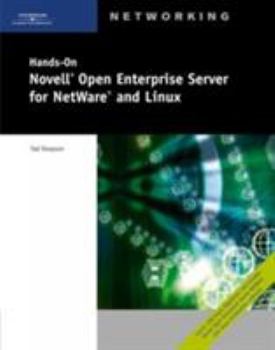 Paperback Hands-On Novell Open Enterprise Server for NetWare and Linux [With 2 CDROMsWith DVD] Book