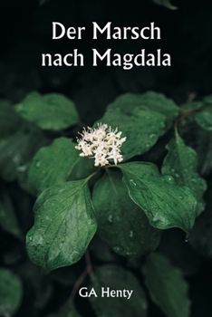 Paperback Der Marsch nach Magdala [German] Book